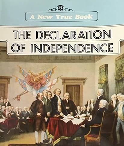 The Declaration of Independence (New True Books) by Fradin, Dennis B.