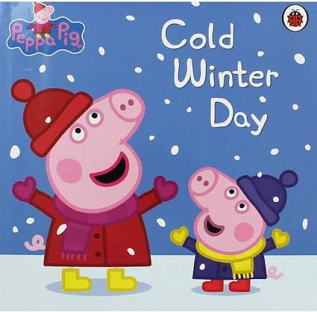 Peppa Pig: Cold Winter Day by Ladybird (Author)