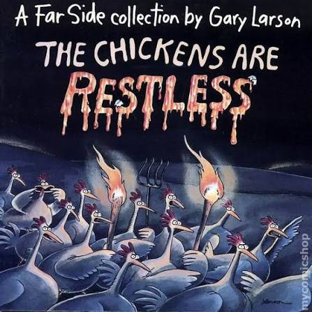 The Chickens Are Restless: A Far Side Collection by Gary Larson (Author, Illustrator)