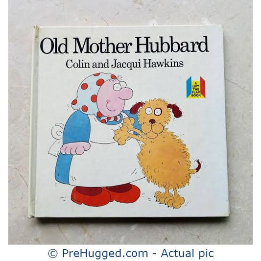 Old Mother Hubbard (Lift the Flap Book) by Colin Hawkins (Author)