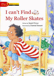 I can't find my Roller Skates by Sarah Prince