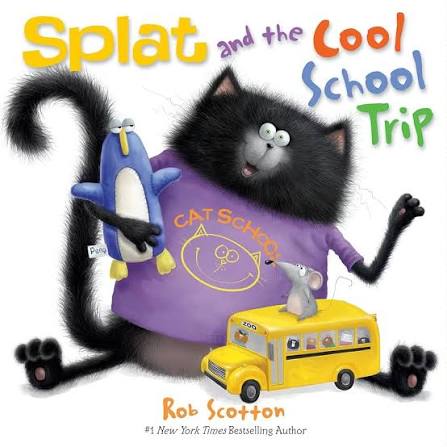 Splat and the Cool School Trip  by Rob Scotton (Author, Illustrator)
