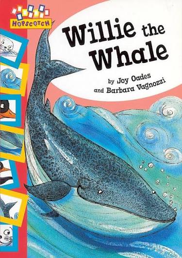 Willie the Whale (Hopscotch) by Joy Oades (Author)