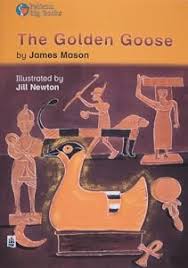 The Golden Goose Key : (PELICAN BIG BOOKS) by James Mason, Wendy Body