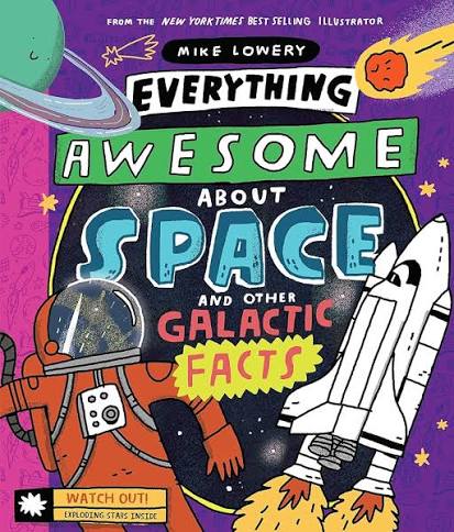 Everything Awesome about Space and other Galactic Facts!
