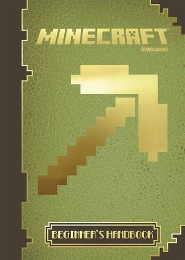 Minecraft- Beginner's Handbook