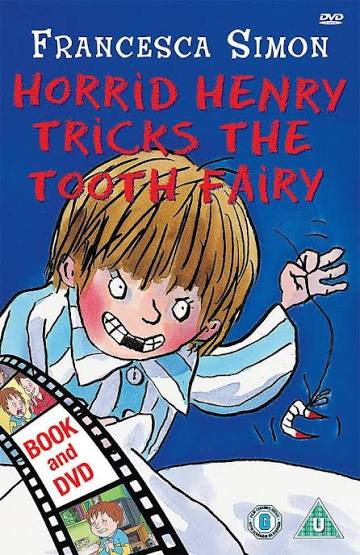 Horrid Henry tricks the tooth fairy