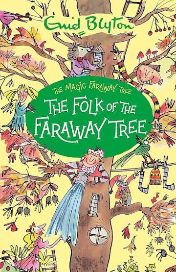The folk of the faraway tree-Enid Blyton