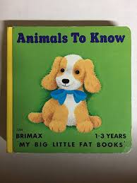 Animals to Know my big little fat book