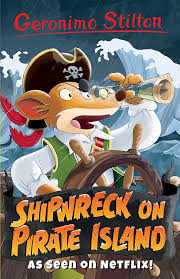 Shipwreck on the pirate islands- Geronimo stilton