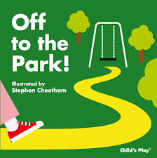 Off to the Park - Illustrated Stephen Cheetham