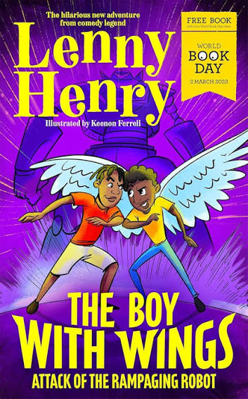 The boy with wings attack of the Rampaging robot- Lenny Henry