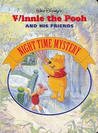 Winnie the pooh and his friends-Night Time Mystery (Boardbook )
