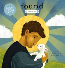 The Jesus Storybook Bible - found - PSALM 23