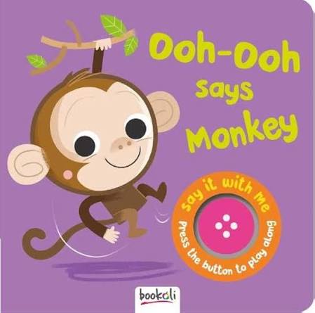 Ooh Ooh says Monkey