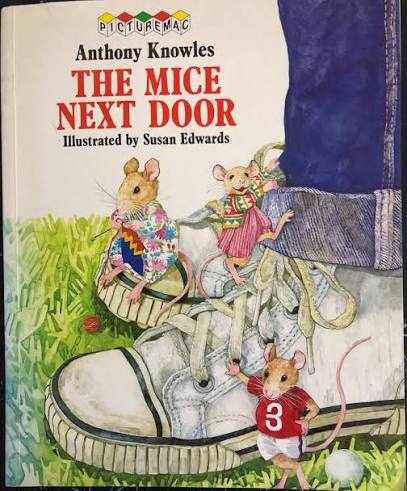 Anthony Knowles The Mice Next Door