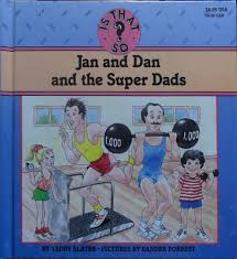 Jan and dan and the super dads
