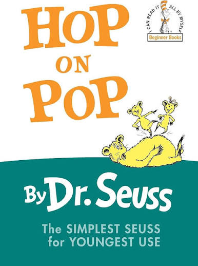 Hop on Pop (The Simplest Seuss for Youngest Use )
