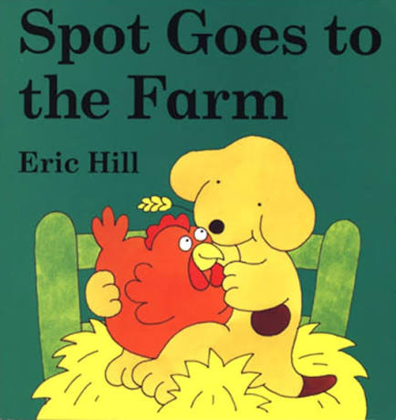 Spot goes to farm -Lift the flap- Eric hill - Boardbook