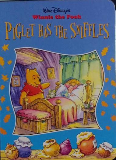 Waly Disney- Winnie the pooh - Piglest has the Sniffles