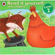 Read It Yourself with Ladybird – Level 2 – Sly Fox And Red Hen