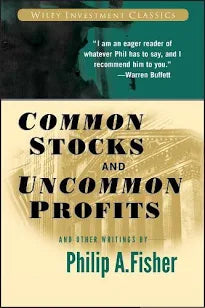 Common Stocks And Uncommon Profits Investment Classic Finance Book Philip A Fischer Value Investing Wealth Trading Strategy