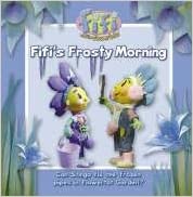 Fifi and the Flowertots – Fifi’s Frosty Morning