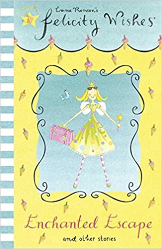 Felicity Wishes- enchanted Escape