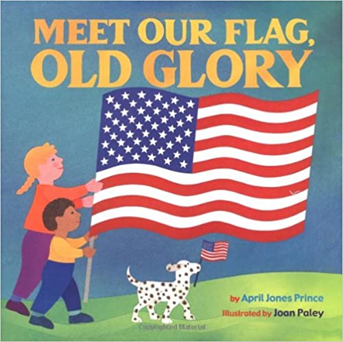 Meet Our Flag, Old Glory