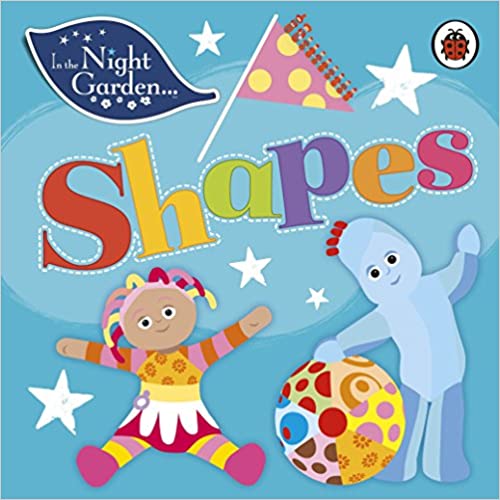 In the night Garden- Shapes