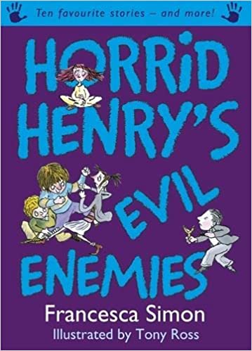 Horrid Henry's Evil Enemies: Ten Favourite Stories - and more!