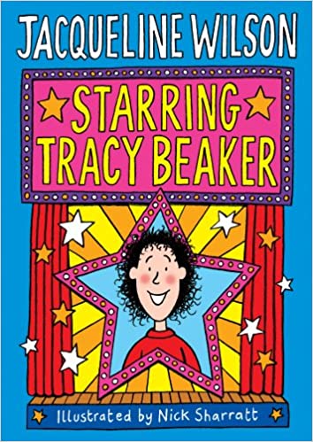 Starring Tracy Beaker- Jacqueline Wilson