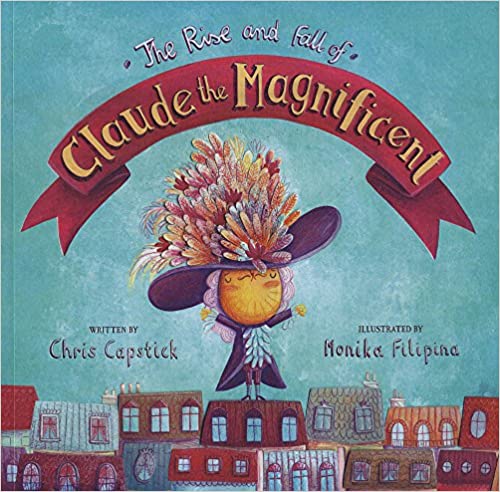 The Rise and Fall of Claude the Magnificent