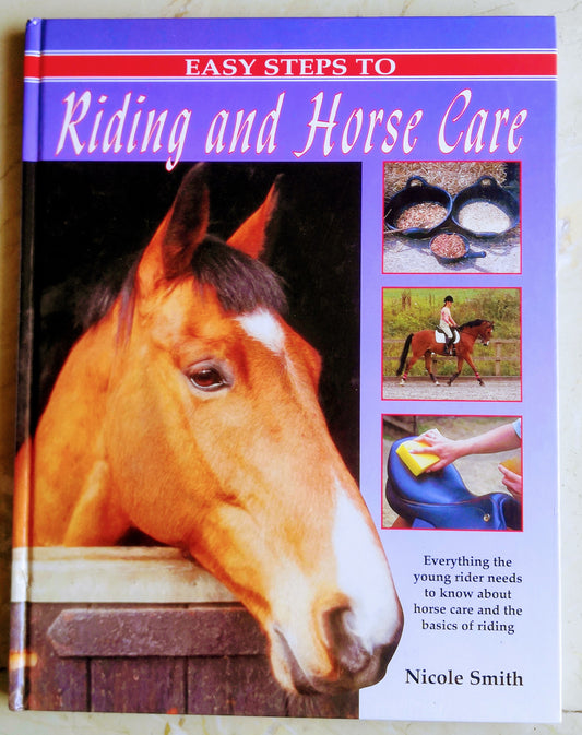 Easy steps to Riding and Horse Care